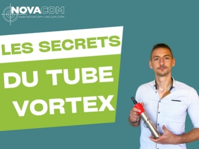 Le Tube refroidisseur Vortex et son fonctionnement - Le Mot de l'expert